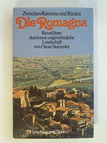Stock image for Die Romagna, Zwischen Ravenna und Rimini, Reisefhrer durch eine ungewhnliche landschaft, Mit Illustrationen, for sale by Wolfgang Rger
