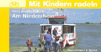 Imagen de archivo de Mit Kindern radeln, Am Niederrhein a la venta por medimops