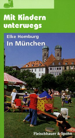 In München. Mit Kindern unterwegs.