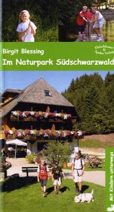 9783872305954: Mit Kindern unterwegs: Im Naturpark Sdschwarzwald