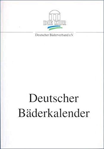 Imagen de archivo de Deutscher Bderkalender 2003: Hrsg. v. Dtsch. Bderverband a la venta por bemeX