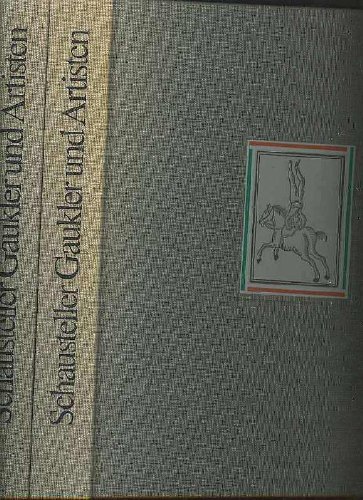 Schausteller, Gaukler und Artisten. Schaubuden-Graphik der Vormärzzeit. = Showmen, Jugglers and A...