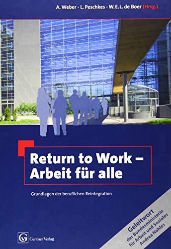 9783872477583: Return to Work - Arbeit fr alle: Grundlagen der beruflichen Reintegration