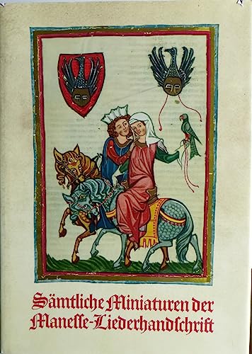 Sämtliche Miniaturen der Manesse-Liederhandschrift. Hrsg. von Ingo F. Walther. Unter Mitarbeit vo...
