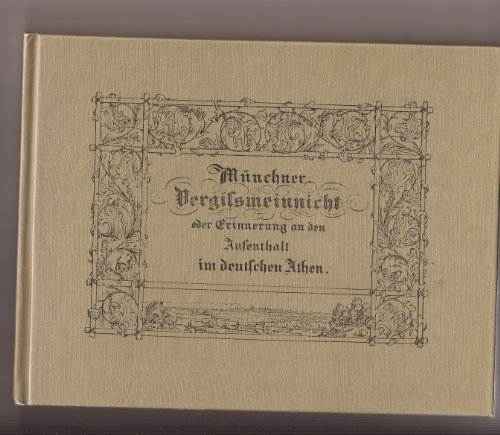 9783872490964: Mnchner Vergimeinnicht oder Erinnerungen an den Aufenthalt im deutschen Athen - Adolph von Schaden