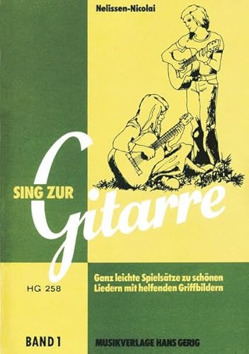 9783872521361: Nelissen-Nicolai, L: Sing zur Gitarre, Band 1