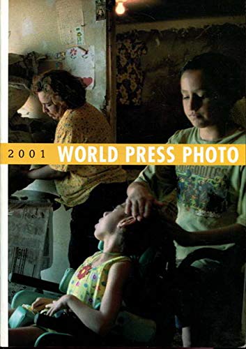 Beispielbild fr World Press Photo, 2001 zum Verkauf von medimops