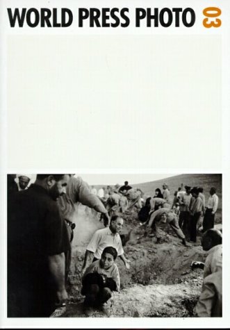 9783872580146: World Press Photo: 2003