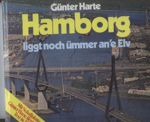 Imagen de archivo de Hamborg liggt noch mmer an`e Elv. a la venta por Hbner Einzelunternehmen