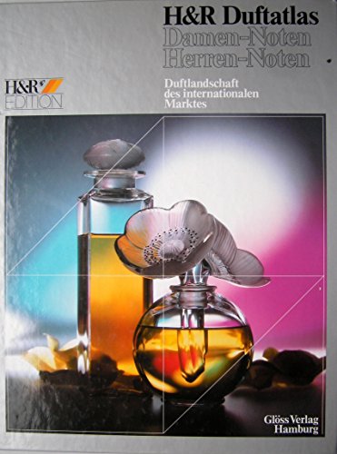 Imagen de archivo de H&R Duftatlas Damen-Noten Herren-Noten; Duftatlas des internationalen Marktes a la venta por Studibuch