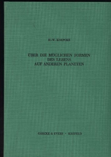 über die möglichen formen des lebens auf anderen planeten, ein beitrag zur universellen theoretis...