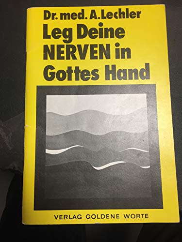 Beispielbild fr Leg deine Nerven in Gottes Hand zum Verkauf von medimops