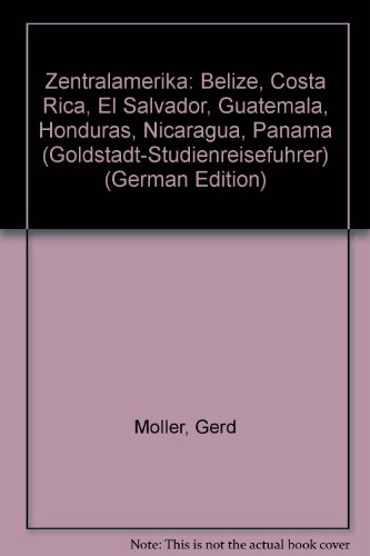 Stock image for Zentralamerika. Goldstadt- Reisefhrer for sale by Versandhandel K. Gromer