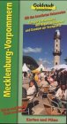 Beispielbild fr Goldstadt-Reisefhrer: Mecklenburg-Vorpommern. Routen entlang der Ostseekste und durch die mecklenburgische Seenplatte. Vorschlge fr Wanderungen und Fahradrouten. Kunst, Kultur und Geschichte. Stdtebeschreibung. zum Verkauf von Eulennest Verlag e.K.