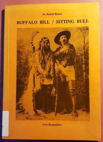 Stock image for Bufalo Bill. Sitting Bull. Zwei Biographien for sale by Antiquariat Bcherlwe