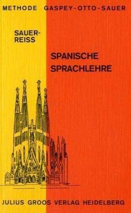 Imagen de archivo de Gaspey-Otto-Sauer-Sprachlehrmethode.: Methode Gaspey-Otto-Sauer, Spanische Sprachlehre a la venta por Versandantiquariat Felix Mcke