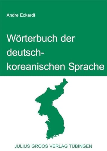 Beispielbild fr Wrterbuch der deutsch-koreanischen Sprache. zum Verkauf von SKULIMA Wiss. Versandbuchhandlung