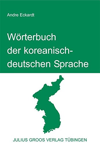 Beispielbild fr Wrterbuch der koreanisch-deutschen Sprache. zum Verkauf von SKULIMA Wiss. Versandbuchhandlung
