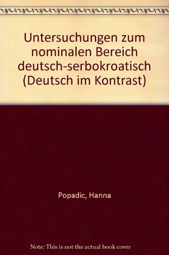 Stock image for Untersuchungen zum nominalen Bereich deutsch-serbokroatisch. for sale by SKULIMA Wiss. Versandbuchhandlung
