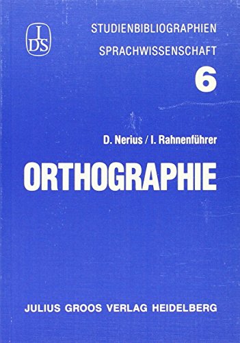 Stock image for Orthographie (Studienbibliographien Sprachwissenschaft) for sale by Gerald Wollermann