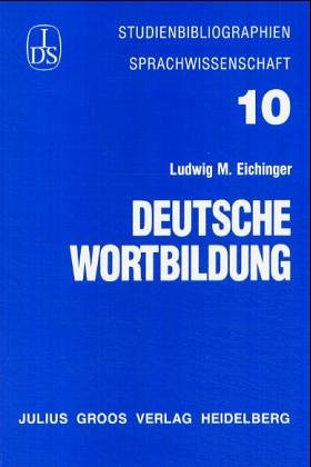 9783872767127: Deutsche Wortbildung