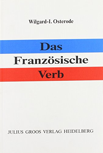 Imagen de archivo de Das franzsische Verb a la venta por medimops