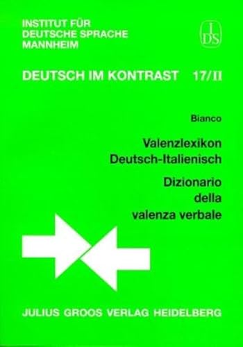 Valenzlexikon Deutsch-Italienisch/Dizionario della valenza verbale. - Bianco, Maria Teresa