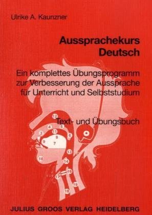 9783872768094: Aussprachekurs Deutsch: Text- und bungsbuch