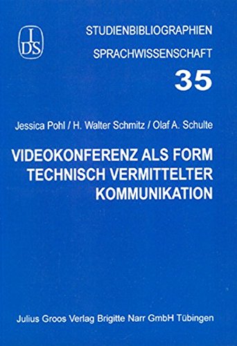 Stock image for Videokonferenz als Form technisch vermittelter Kommunikation for sale by medimops
