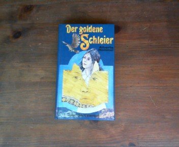 Beispielbild fr Der goldene Schleier. Roman eines jungen Mdchens zum Verkauf von medimops