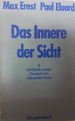 Stock image for Das Innere der Sicht: 8 Sichtbare Lieder for sale by Versandantiquariat Felix Mcke