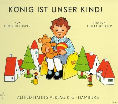 9783872860071: Knig ist unser Kind! - Caspari, Gertrud