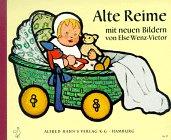 Imagen de archivo de Alte Reime mit neuen Bildern. a la venta por Martin Greif Buch und Schallplatte