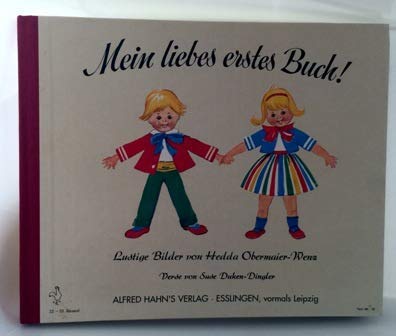 Stock image for Mein liebes erstes Buch!. Lustige Bilder von. Verse von Suse Duken-Dingler for sale by Hbner Einzelunternehmen