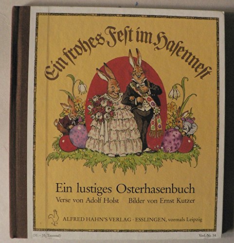 Imagen de archivo de Ein frohes Fest im Hasennest: Ein lustiges Osterhasenbuch a la venta por medimops