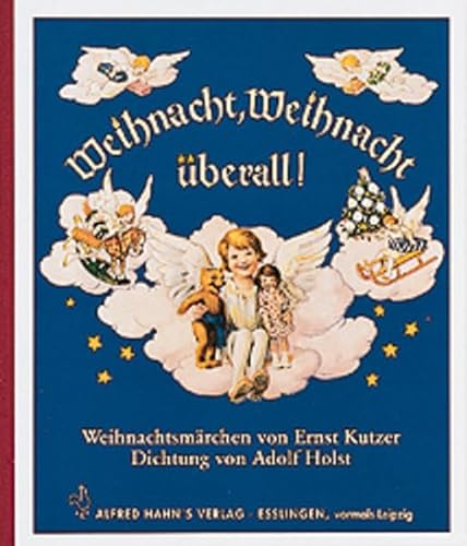 Imagen de archivo de Weihnacht, Weihnacht berall: Weihnachtsmrchen a la venta por medimops