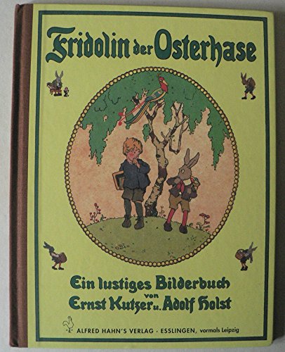 Imagen de archivo de Fridolin der Osterhase: Ein lustiges Bilderbuch a la venta por medimops