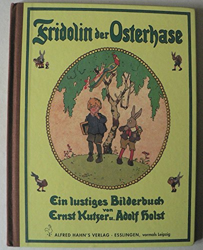 Stock image for Fridolin der Osterhase: Ein lustiges Bilderbuch for sale by medimops