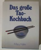 Stock image for Das groe Tao - Kochbuch for sale by Antiquariat Nam, UstId: DE164665634