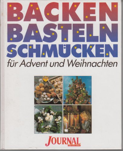 Beispielbild fr Backen, basteln, schmcken fr Advent und Weihnachten zum Verkauf von Harle-Buch, Kallbach