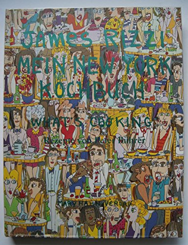 Mein New York Kochbuch James Rizzi. Rezepte von Peter Bührer. [Red.: Gudrun Ruoff .] - Rizzi, James