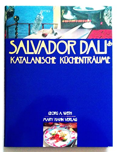 9783872874689: Salvador Dalis katalanische Kchentrume, Vorzugsausgabe