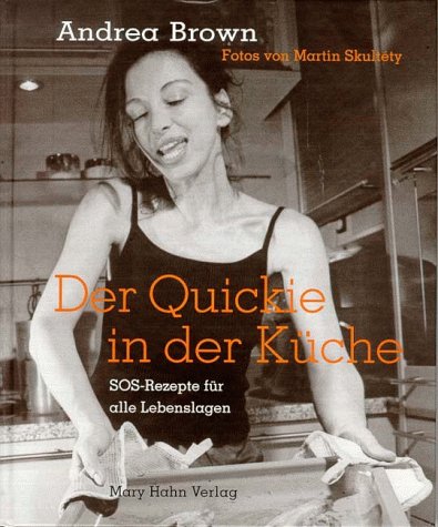 Beispielbild fr Der Quickie in der Küche zum Verkauf von WorldofBooks