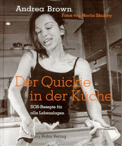 Beispielbild fr Der Quickie in der Kche SOS - Rezepte fr alle Lebenslagen zum Verkauf von PRIMOBUCH