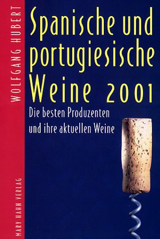 9783872874849: Spanische und portugiesische Weine 2001