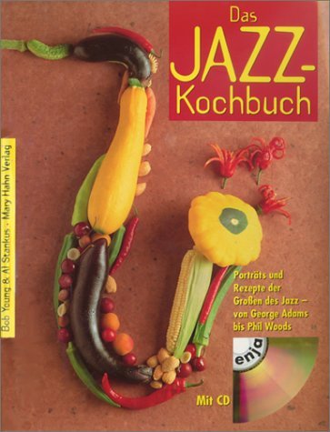 9783872874887: Das Jazz-Kochbuch. Mit CD.