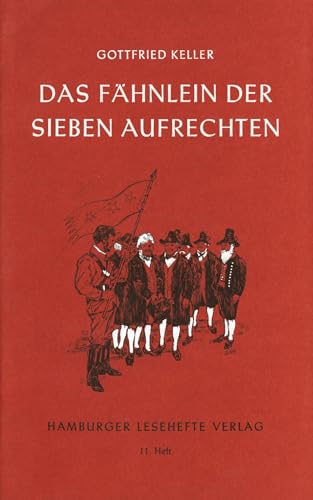 Stock image for Hamburger Lesehefte, Nr.11, Das Fhnlein der sieben Aufrechten for sale by Leserstrahl  (Preise inkl. MwSt.)