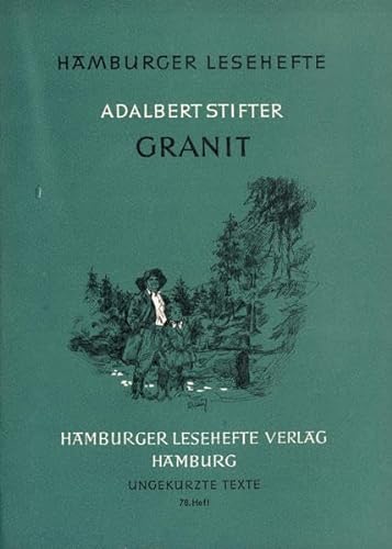 Hamburger Lesehefte, Nr.78, Granit (9783872910776) by Adalbert Stifter