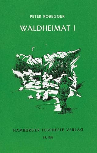 9783872910943: Waldheimat 1: Erzhlungen aus der Kindheit