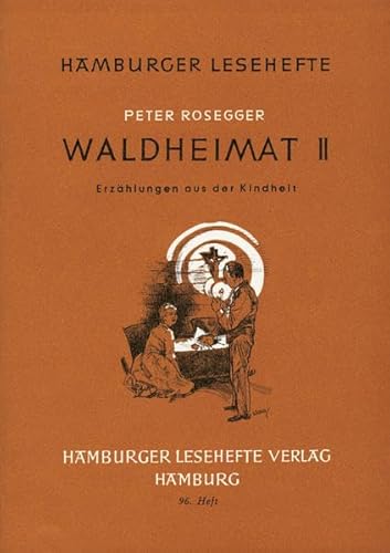 Waldheimat 2. (9783872910950) by Peter Rosegger